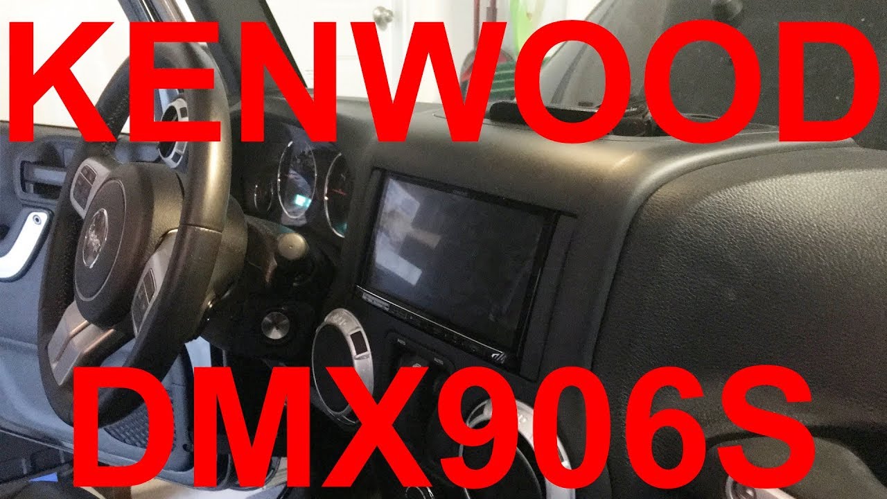 KENWOOD DMX906S - Overview of Radio and installation (Jeep Wrangler JK Part 2)