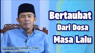 Bertaubat Dari Dosa Masa Lalu