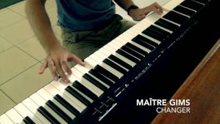 Video thumbnail of "CHANGER | Maître Gims Piano Cover"