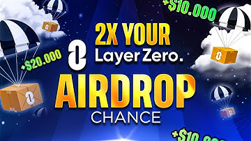 DOUBLE AIRDROP CHANCE | LAYERZERO EIGENLAYER