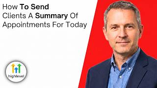 How To Send Clients A Summary Of Appointments for Today in GoHighLevel