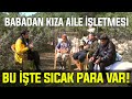 Bu te scak para var  babadan kza aile letmesi