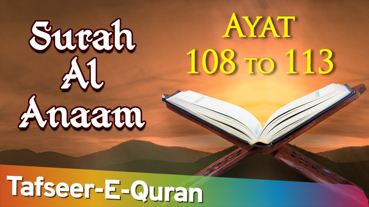 Download Tafseer (Urdu) | Surah Al Anaam | Ayat 108 to Ayat 113 | Mufti Hammad Ahmad |Tafseer-E-Quran|Ibaadat