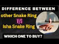 What is difference between Isha Copper Snake ring &amp; other Snake ring? | Which one has more benefits?