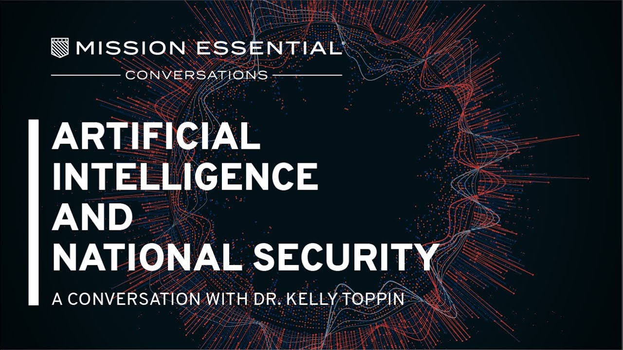 Mission Essential Conversations: Artificial Intelligence and National Security