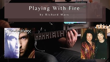 PLAYING WITH FIRE by Richard Marx | How to play :: Guitar Lesson :: Tutorial
