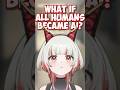 What If All Human Became AI?