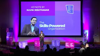 2. Opening Keynote: The Skills-Powered Organization by Ravin Jesuthasan