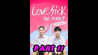 Love Sick The Series  season 1 INDO ENG Sub part 11