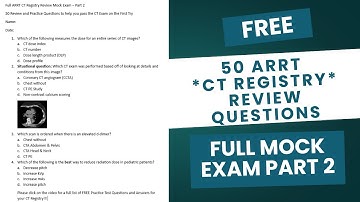ARRT CT Registry Review: 50 Practice Test Questions | Full Mock Exam Part 2 (FREE)
