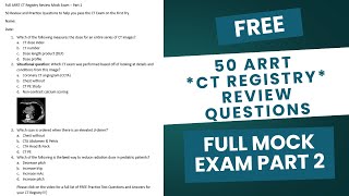 ARRT CT Registry Review: 50 Practice Test Questions | Full Mock Exam Part 2 (FREE)