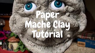 How to Make Paper Mache Clay | Scarecrow Jo's Studio