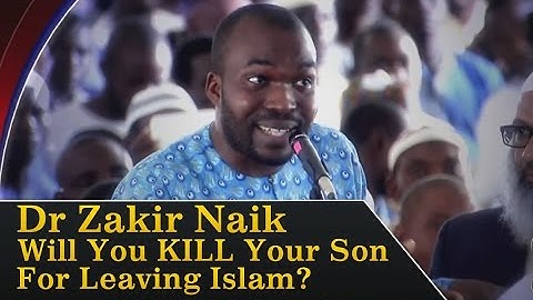 Dr. Zakir Naik shocks Muslims with The Law of Apostasy
