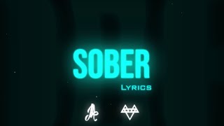 Josh A & NEFFEX - Sober [Lyrics]