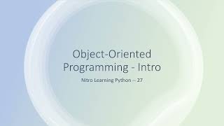 Intro to Python - Object Oriented Programming (Part 1 - Intro)