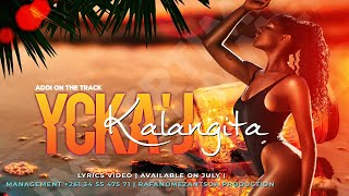 YCKA'J - Kalangita (Audio officiel)