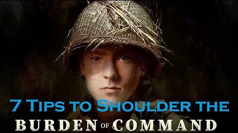 7 Tips to Shoulder the Burden of Command