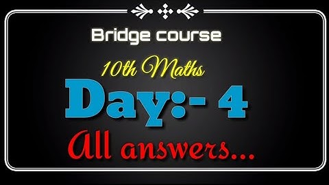 Setu abhyaskram  {Bridge course}10th Maths Day 4