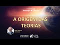 A Origem da Teoria Criacionista. | Prof.  Adauto Lourenço