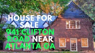 House For Sale 941 Clifton Road Near Atlanta GA