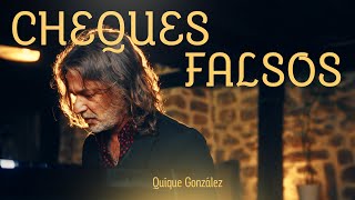 Quique González - Cheques Falsos Vídeo Oficial