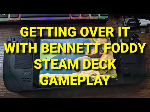 Getting Over It with Bennett Foddy | Steam Deck Gameplay - YouTube