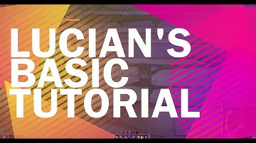 Lucian 5.6 Tutorial - Understanding the Basics HD