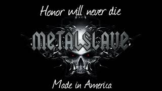 METALSLAVE - HONOR WILL NEVER DIE OFFICIAL MUSIC #heavymetal #heavymetalmusic #heavymetalband #rock