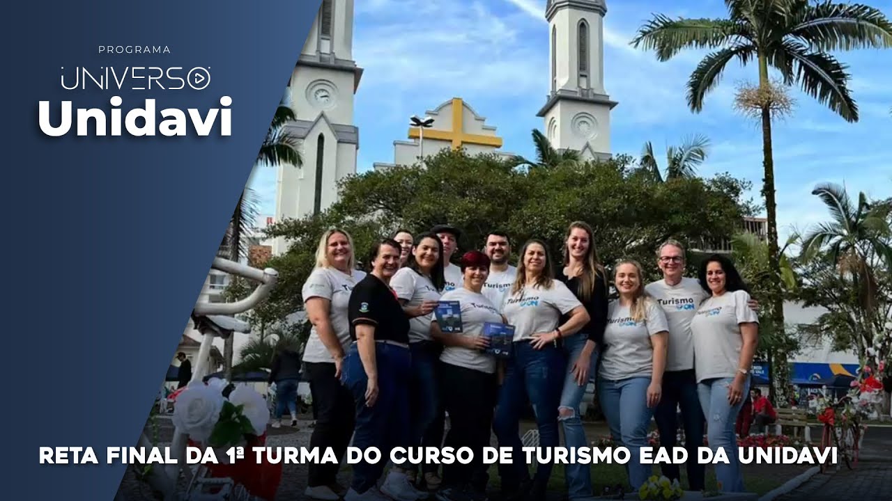Reta final da 1ª turma do curso de Turismo EAD da Unidavi - YouTube