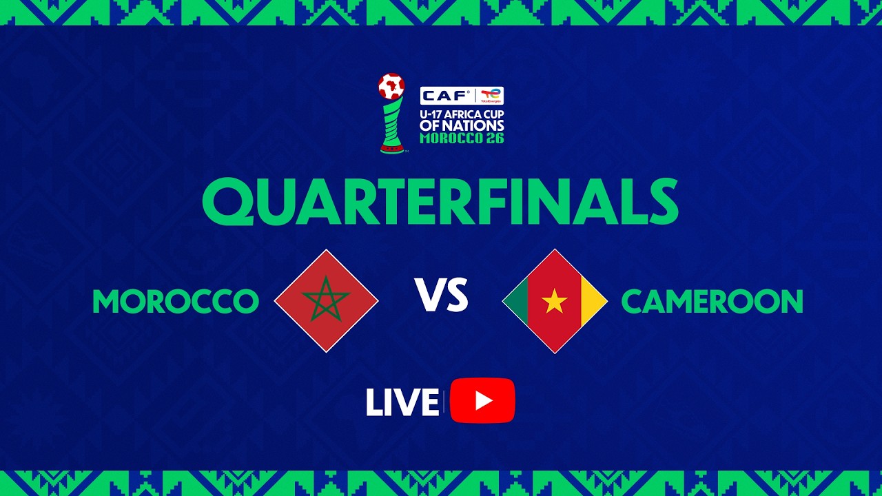 Morocco vs Cameroon | TotalEnergies AFCON U-17 | Quarter-Finals