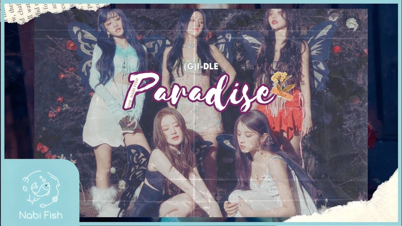 PARADISE (TRADUÇÃO) - (G)I-DLE 