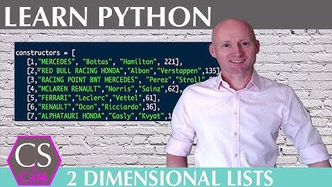 9: WORKING WITH 2D ARRAYS/LISTS: What are 2 dimensional arrays and some practical coding examples.