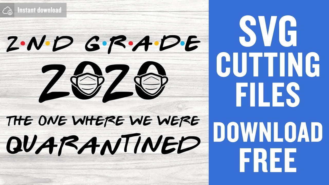 Download 2Nd Grade Qauarantine Svg Cut Files for Scan n Cut Instant ...