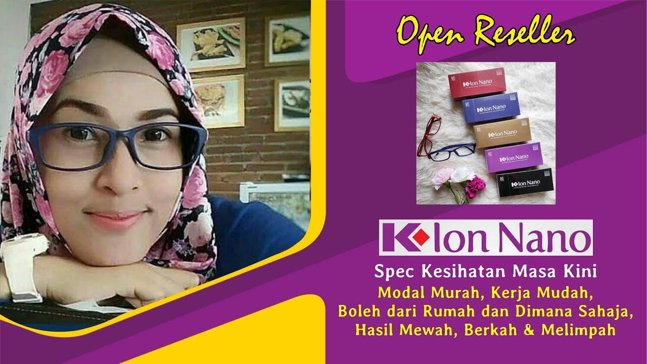 Open Reseller Kacamata  K  Ion  Nano YouTube