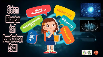 Presentasi Sistem Bilangan dan Pengkodean ASCII