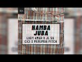 Lady Amar x JL SA ft. Cici & Murumba Pitch - Hamba Juba (Kaytah