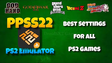PPSS22 Best Settings for All PS2 Games | Best Settings for All Android Phones | PS2 Emulator