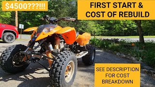 Polaris Predator 500 EP 3: First Start after rebuild + Current COST to restore.