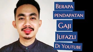 Gaji & Pendapatan Jufazli di Youtube // Jutawan Yg dimaki hamun
