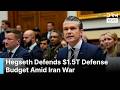 “We Fight To Win”, Hegseth Defends $1.5T Defense Budget, Warns of Global Threats &amp; Iran War | AC1G