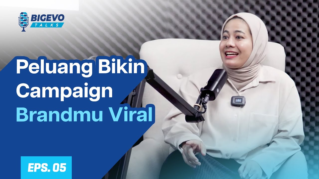 Peluang Campaign Brand Auto Viral | BigEvo Talks EP. 5