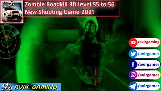 Zombie Road Kill 3D Level 55 to 56 | New Shooting game 2021 | New Zombie Game 2021 | Avir Gaming screenshot 1