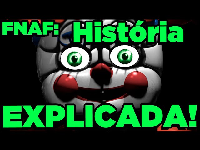 Fnaf sister location ~Contexto,historia e personagens~