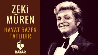 Zeki Müren - Hayat Bazen Tatlıdır Resimi