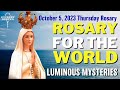 Thursday Healing Rosary for the World October 5, 2023 Luminous Mysteries of the Rosary