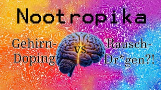 Nootropika - Gehirn-Doping vs. Rauschmittel | Grindset &amp; Kapitalismus Dr*gen