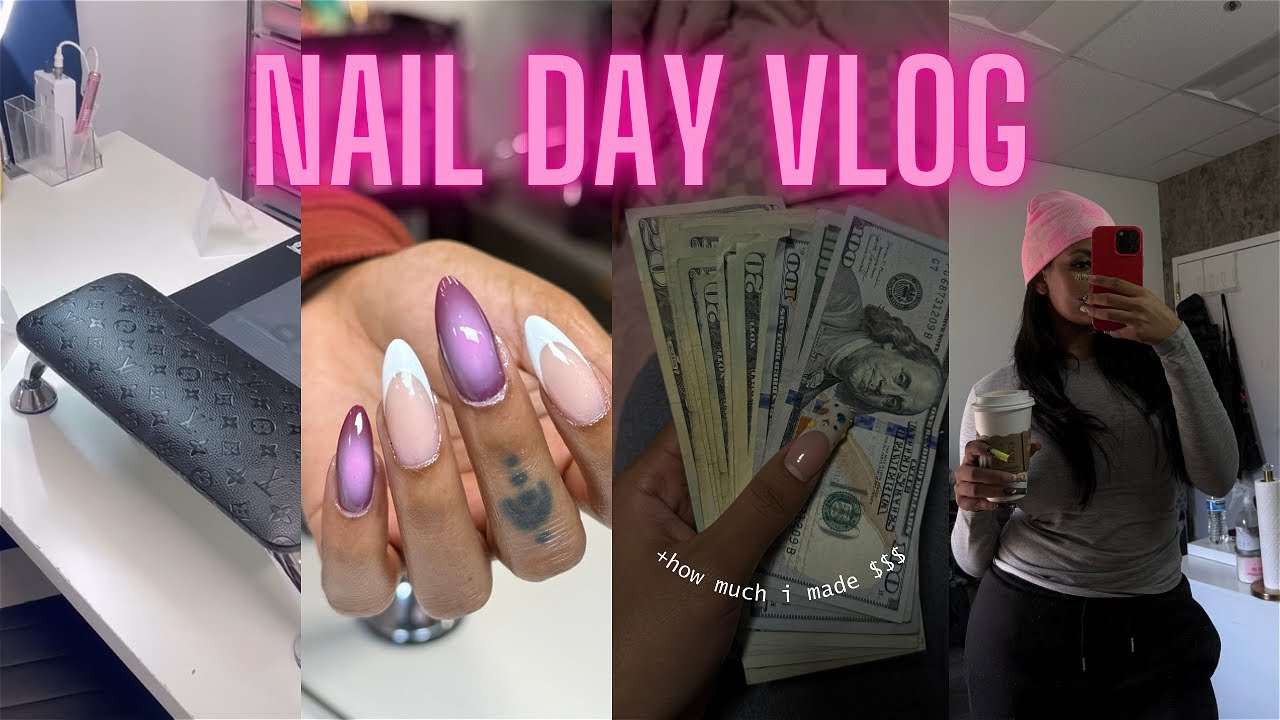 Day in the life as a full time nail tech! How much i made$$$,4 clients [9am-7pm] | + More