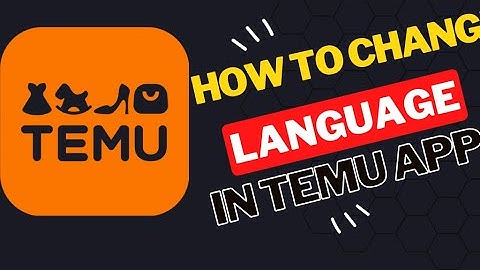 How to Change Language in Temu App