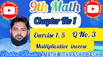 9th Math || chapter 1 || Exercises 1. 5|| Question 3|| Multiplicative  inverse of  Matrices