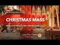 Christmas Day Mass from Holy Name Cathedral - 12/25/2020